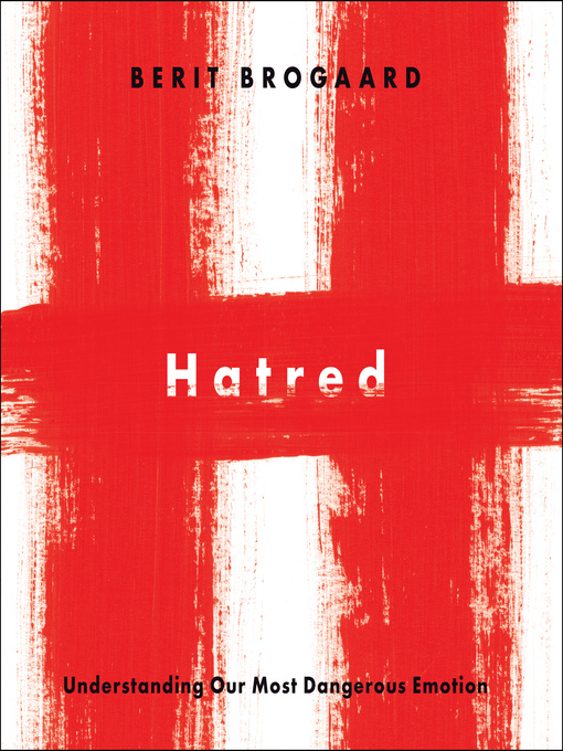Title details for Hatred by Berit Brogaard - Available